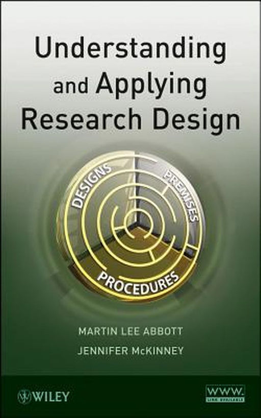 Understanding And Applying Research Design by Martin Lee Abbott