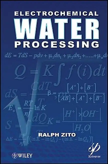 Electrochemical Water Processing by Ralph Zito