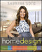 Sabrina Soto Home Design: A Layer-By-Layer Approach to Turning Your Ideas Into the Home of Your Dreams by Sabrina Soto