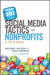 101 Social Media Tactics for Nonprofits: A Field Guide by Melanie Mathos