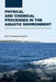 Physical and Chemical Processes in the Aquatic Environment by Erik R. Christensen