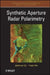 Synthetic Aperture Radar Polarimetry by Jakob J. Van Zyl