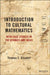 Introduction to Cultural Mathematics: With Case Studies in the Otomies and Incas by Thomas E. Gilsdorf