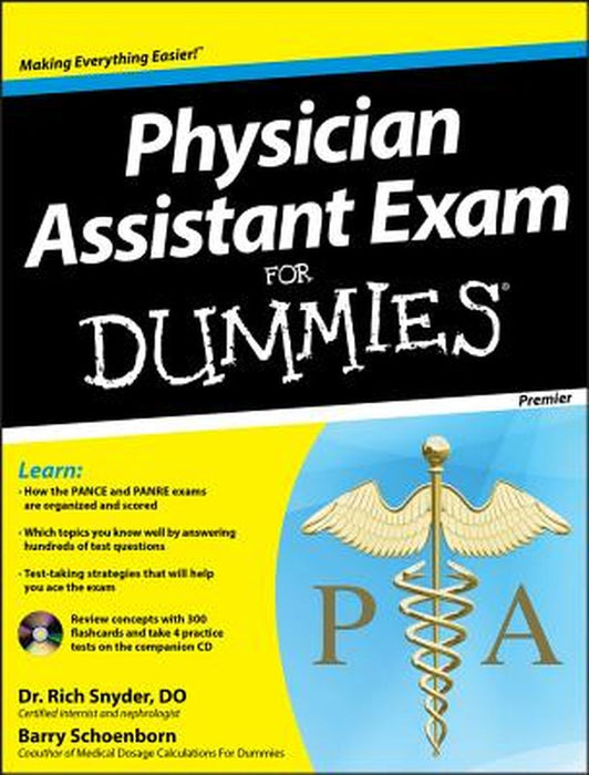 Physician Assistant Exam for Dummies [With CDROM] by Barry Schoenborn