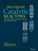 Multiphase Catalytic Reactors: Theory, Design, Manufacturing, and Applications by Zeynep Ilsen Onsan