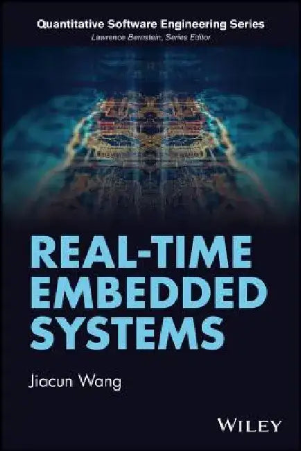 Real-Time Embedded Systems by Jiacun Wang