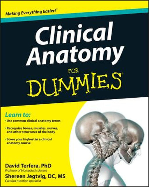 Clinical Anatomy for Dummies by David Terfera