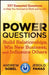 Power Questions: "Build Relationships, Win New Business, and Influence Others" by Andrew Sobel