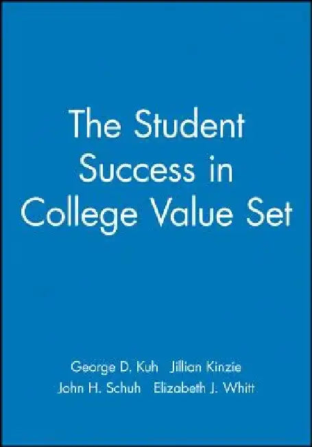 The Student Success in College Value Set [With Paperback Book] by George D. Kuh