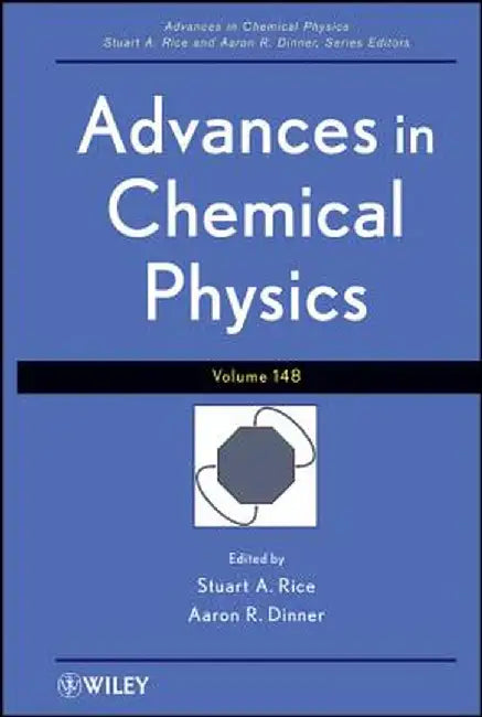 Advances in Chemical Physics by Stuart A. Rice