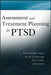 Assessment and Treatment Planning for PTSD by Christopher Frueh