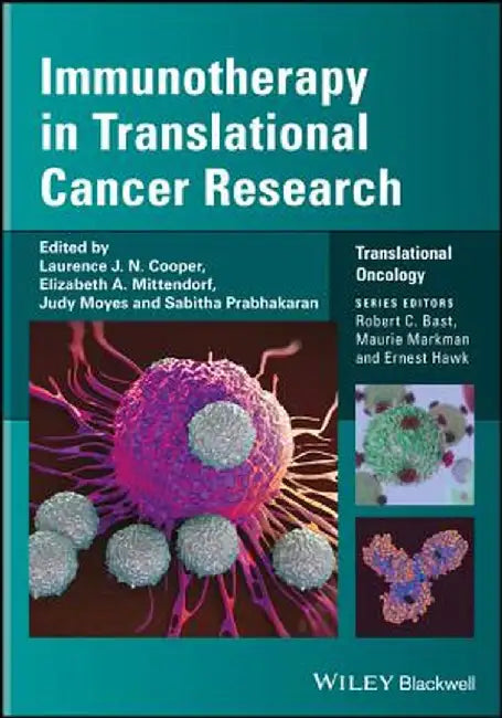 Immunotherapy in Translational Cancer Research by Laurence J. N. Cooper
