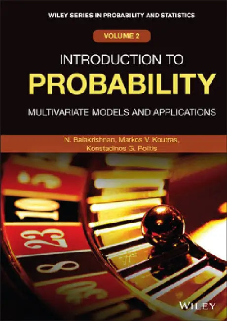 Introduction to Probability: Multivariate Models and Applications by N. Balakrishnan