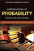 Introduction to Probability: Models and Applications by N. Balakrishnan