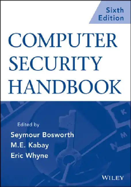 Computer Security Handbook by Seymour Bosworth