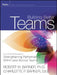 Building Better Teams: 70 Tools and Techniques for Strengthening Performance Within and Across Teams by Robert Barner, Charlotte P. Barner