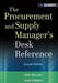 The Procurement and Supply Manager's Desk Reference by Fred Sollish