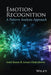 Emotion Recognition: A Pattern Analysis Approach by Amit Konar