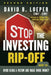 Stop the Investing Rip-Off: How to Avoid Being a Victim and Make More Money by David B. Loeper