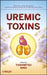 Uremic Toxins by Toshimitsu Niwa
