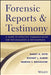 Forensic Reports and Testimony: A Guide to Effective Communication for Psychologists and Psychiatrists by Randy K. Otto