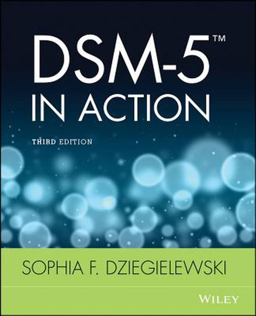 DSM-5 in Action by Sophia F. Dziegielewski