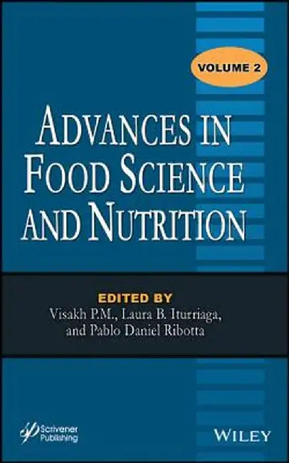 Advances in Food Science and Nutrition, Volume 2 by Visakh P. M.