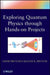 Exploring Quantum Physics Through Hands-On Projects by David Prutchi