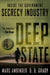 Deep State: Inside the Government Secrecy Industry by Marc Ambinder