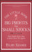 The Little Book of Big Profits from Small Stocks + Website: Why You'll Never Buy a Stock Over $10 Again by Hilary Kramer