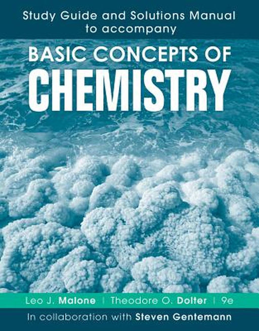 Study Guide and Solutions Manual to Accompany Basic Concepts of Chemistry 9e by Leo J. Malone