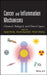 Cancer and Inflammation Mechanisms: Chemical, Biological, and Clinical Aspects by Yusuke Hiraku
