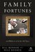 Family Fortunes: How to Build Family Wealth and Hold on to It for 100 Years by Bill Bonner