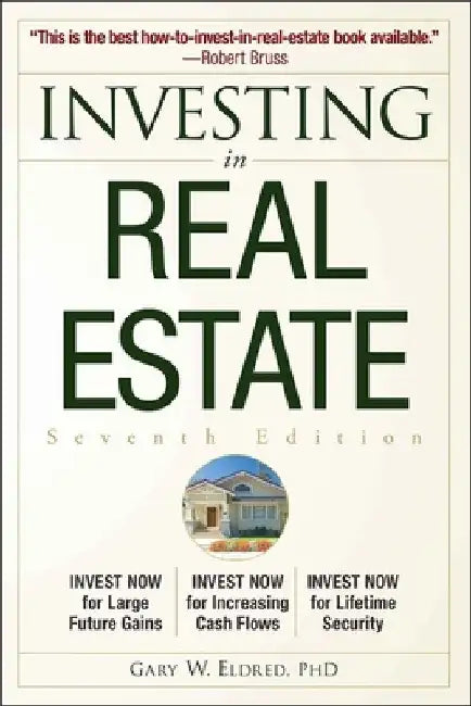 Investing in Real Estate by Gary W. Eldred
