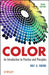 Color: An Introduction to Practice and Principles by Rolf G. Kuehni