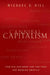 Cannibal Capitalism: How Big Business and the Feds Are Ruining America by Michael C. Hill