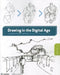 Drawing in the Digital Age: An Observational Method for Artists and Animators by Wei Xu
