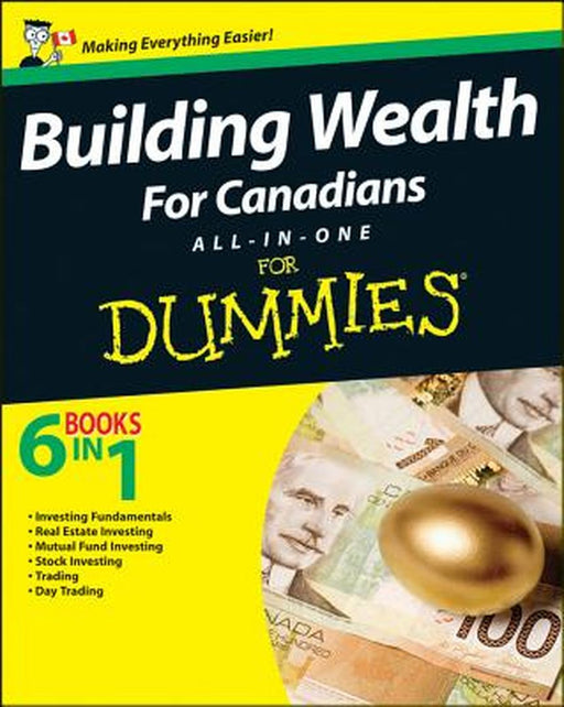 Building Wealth All-In-One for Canadians for Dummies by Bryan Borzykowski