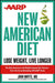 AARP New American Diet: Lose Weight, Live Longer by John Whyte