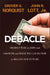 Debacle: Obama's War on Jobs and Growth and What We Can Do Now to Regain Our Future by Grover Glenn Norquist