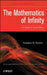 The Mathematics of Infinity: A Guide to Great Ideas by Theodore G. Faticoni