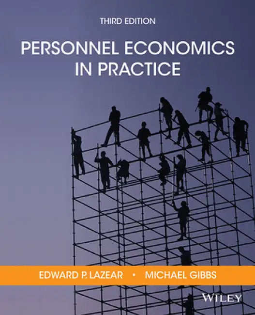 Personnel Economics in Practice by Edward P. Lazear