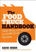 The Food Truck Handbook: Start, Grow, and Succeed in the Mobile Food Business by David Weber