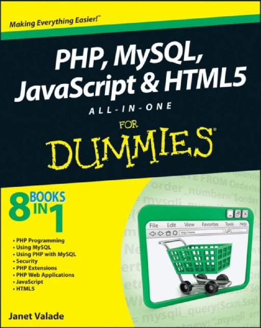Php, Mysql, Javascript & Html5 All-In-One For Dummies  by Steve Suehring