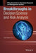 Breakthroughs in Decision Science and Risk Analysis by Louis Anthony Cox