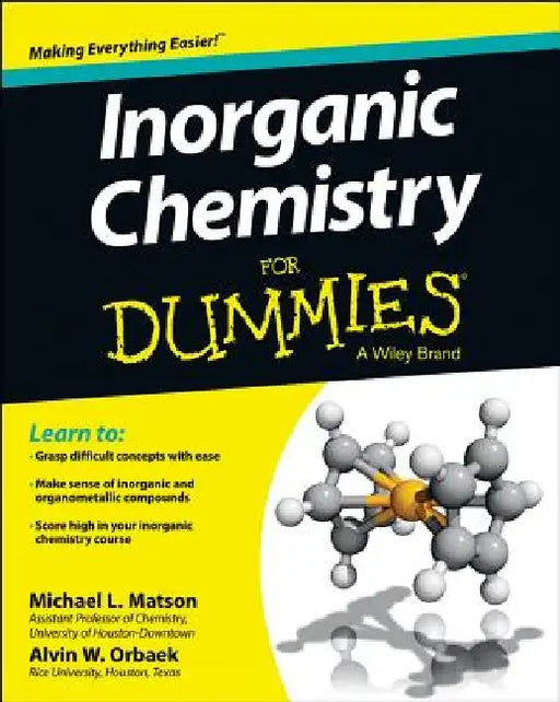 Inorganic Chemistry for Dummies by Michael Matson