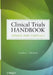 Clinical Trials Handbook: Design and Conduct by Curtis L. Meinert