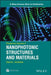 Photonics, Volume 2: Nanophotonic Structures and Materials by David L. Andrews