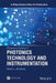 Photonics, Volume 3: Photonics Technology and Instrumentation by David L. Andrews