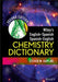 Wiley's English-Spanish Spanish-English Chemistry Dictionary by Steven M. Kaplan